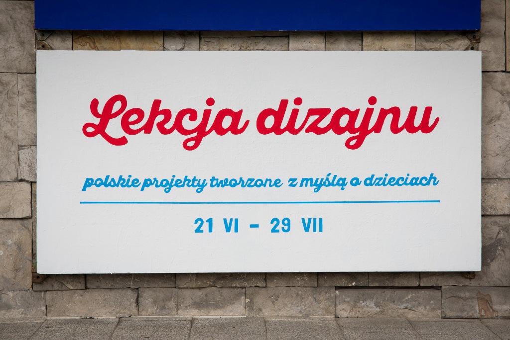 LEKCJA DIZAJNU - POLSKIE PROJEKTY TWORZONE Z MYŚLĄ O DZIECIACH -  